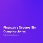 Finanzas y Seguros Sin Complicaciones